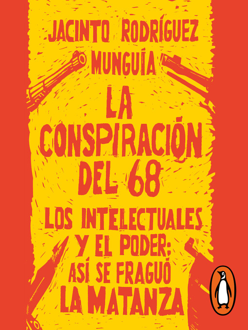 Title details for La conspiración del 68 by Jacinto Rodríguez Munguía - Wait list